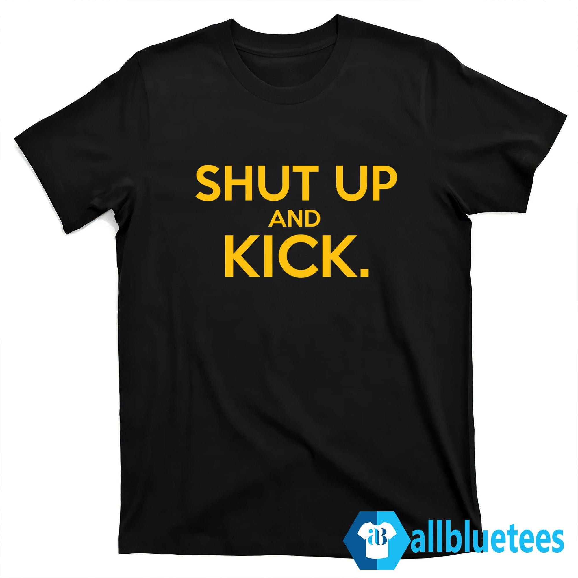 Harrison Butker Shut Up And Kick Shirt