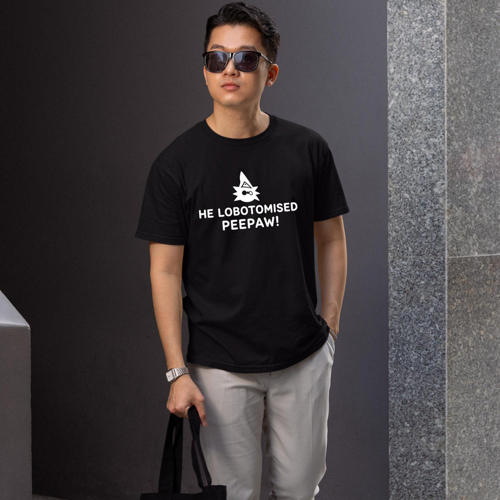 He Lobotomised Peepaw Shirt