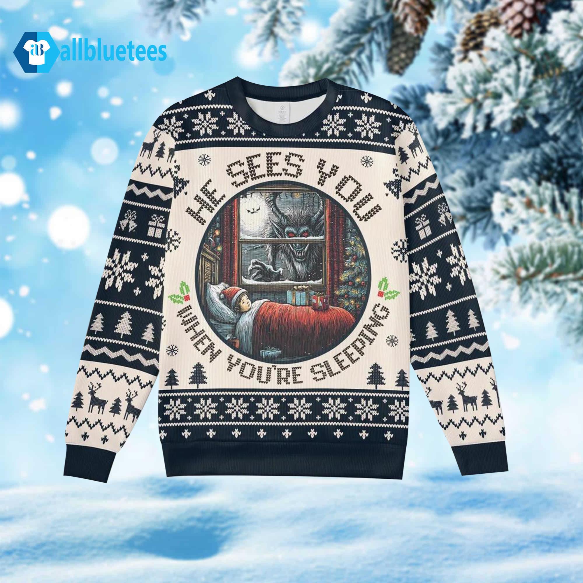 He Sees You When You’re Sleeping Ugly Christmas Sweater