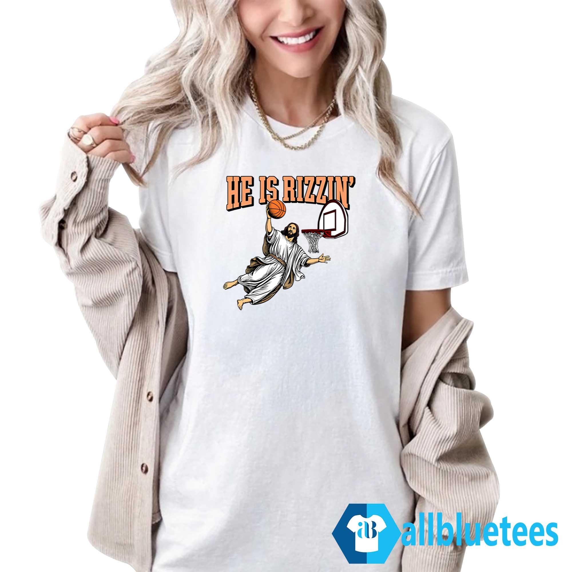He Is Rizzin’ Shirt