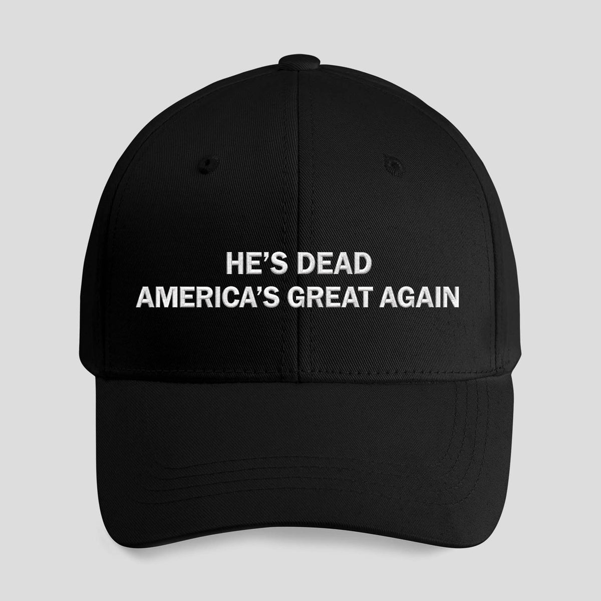 He’s Dead America’s Great Again Hat