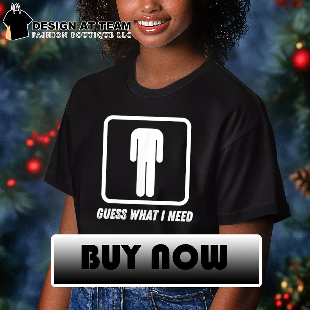 Headless Man Guess what I need shirt