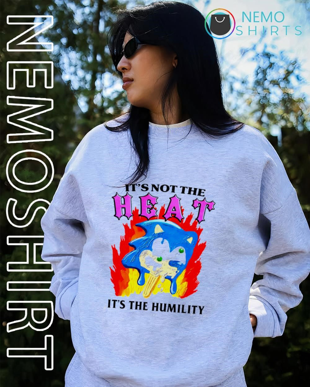Hedgehog it’s not the heat it’s the humilit shirt