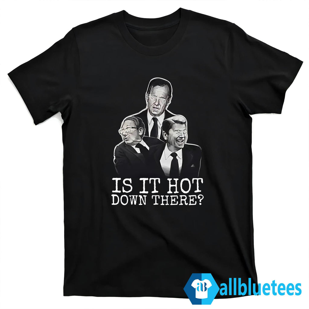 Hell Squad Is It Hot Down There Shirt