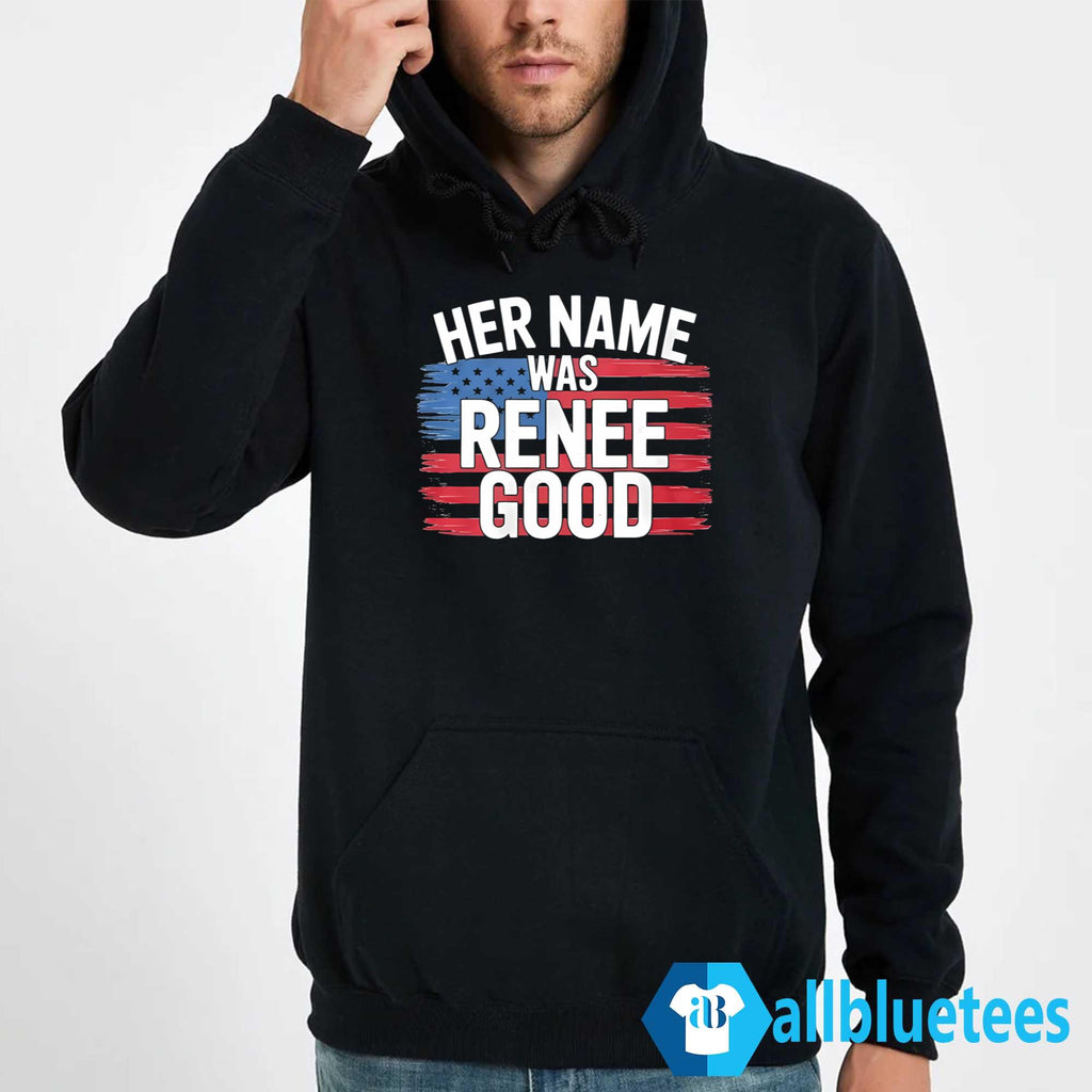 Her Name Was Renee Good Shirt