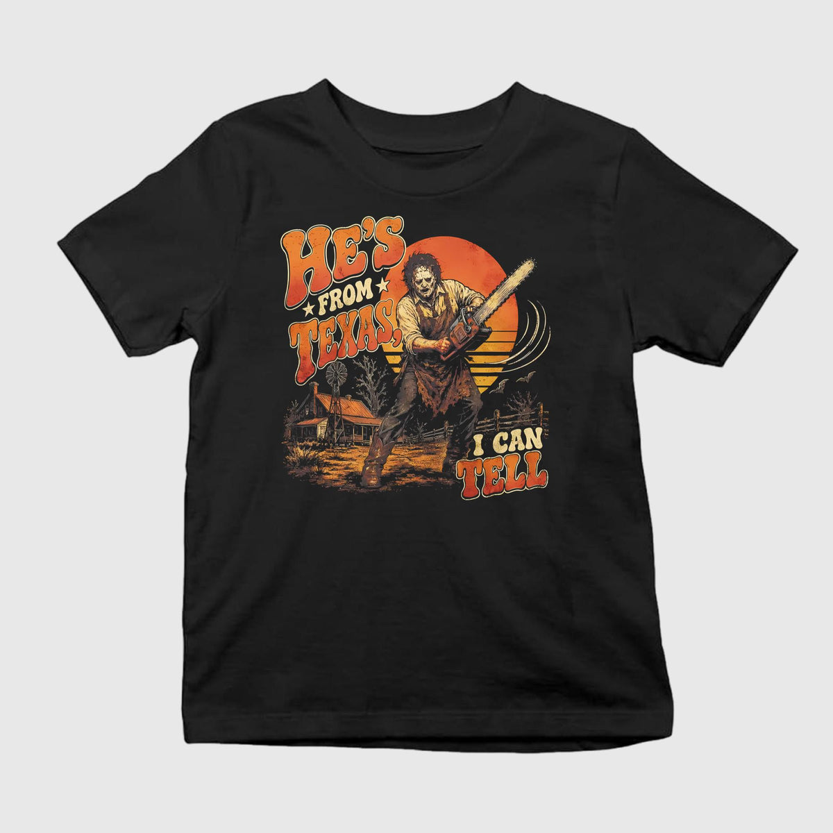 He’s From Texas I Can Tell Shirt