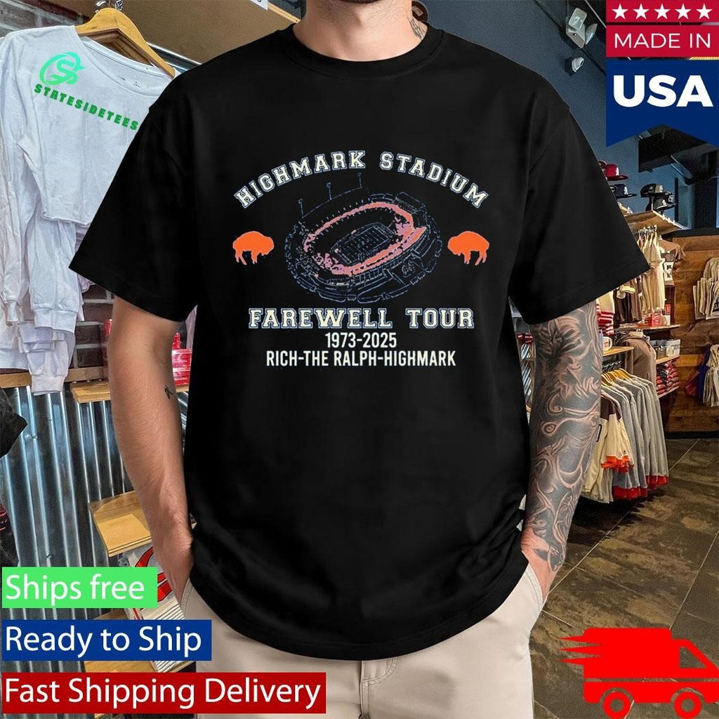 Highmark Stadium Farewell Tour 1973 2025 Rich The Ralph Highmark Shirt