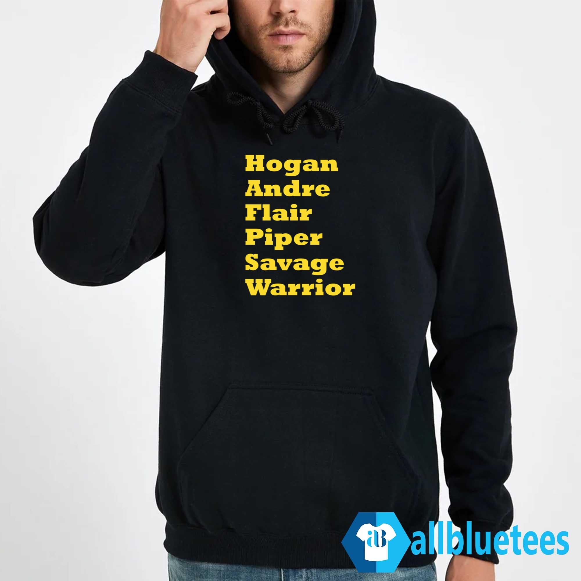 Hogan Andre Flair Piper Savage Warrior Shirt