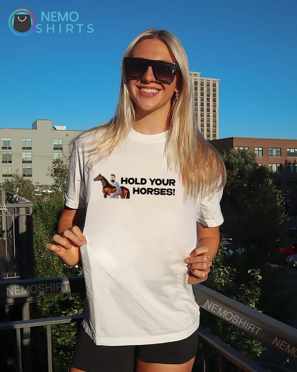 Hold your horses funny shirt