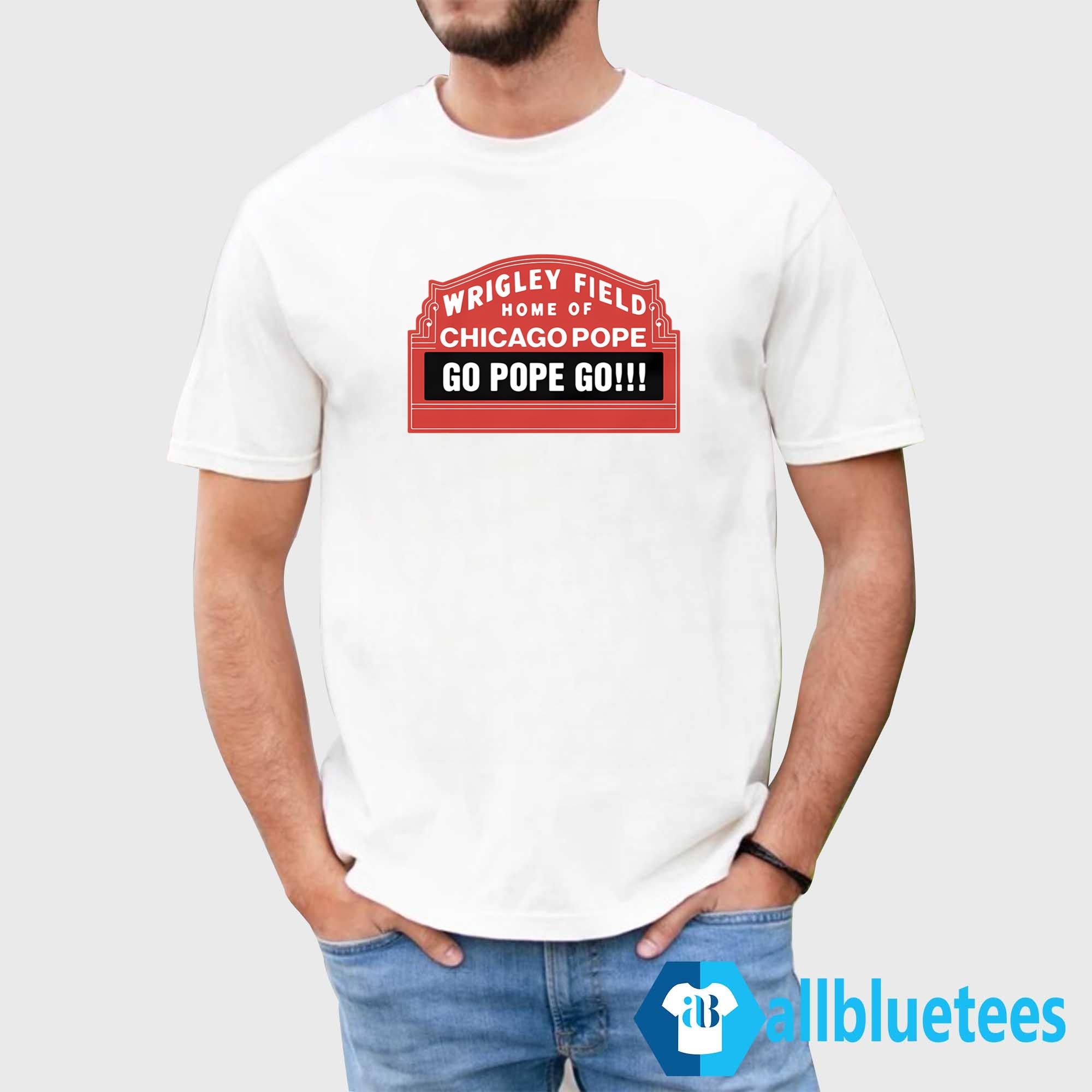 Home Of Chicago Pope Shirt