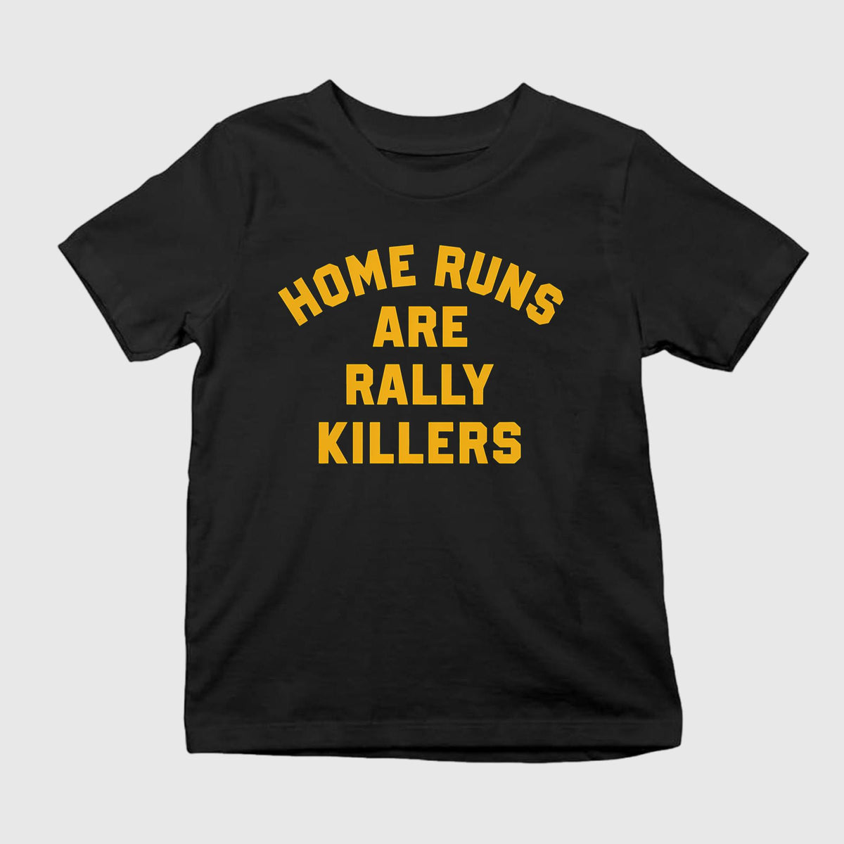 Home Runs Are Rally Killers Shirt