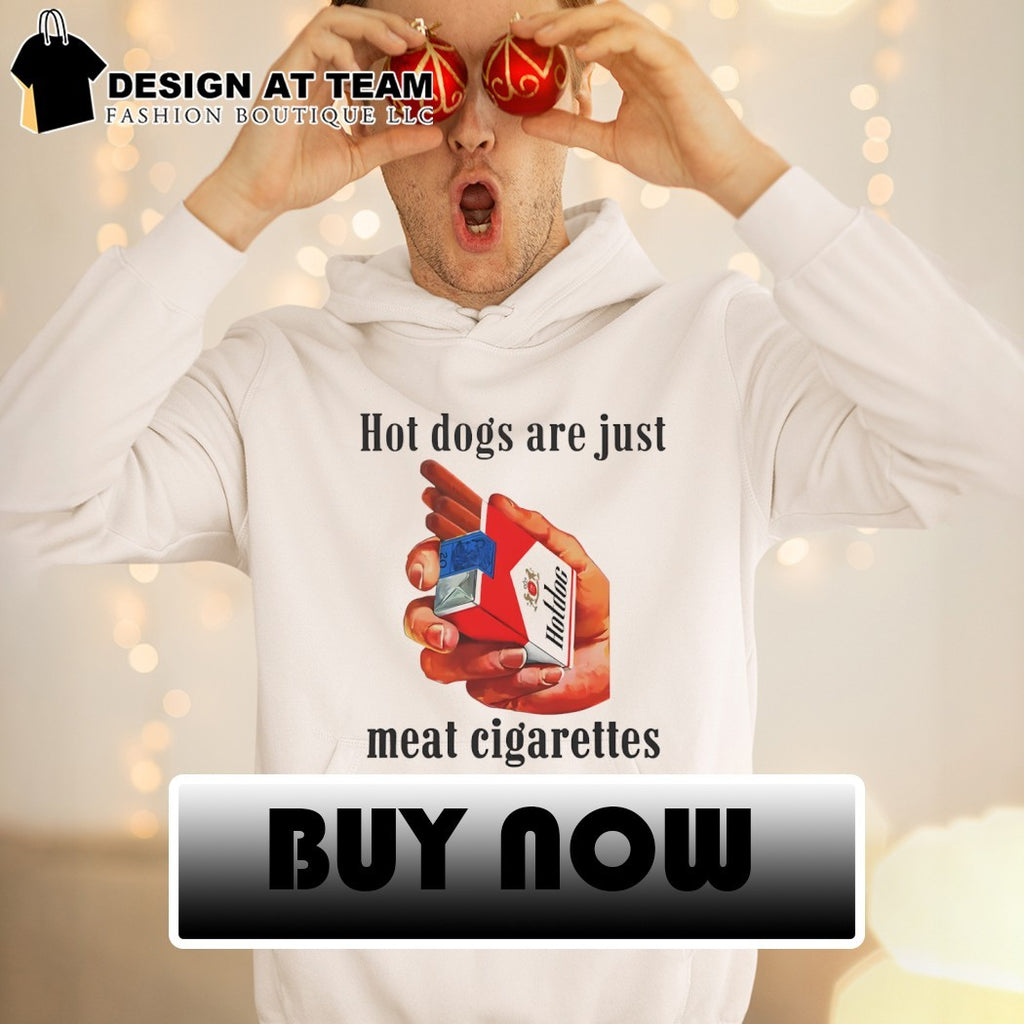 dogs are just meat cigarettes shirt