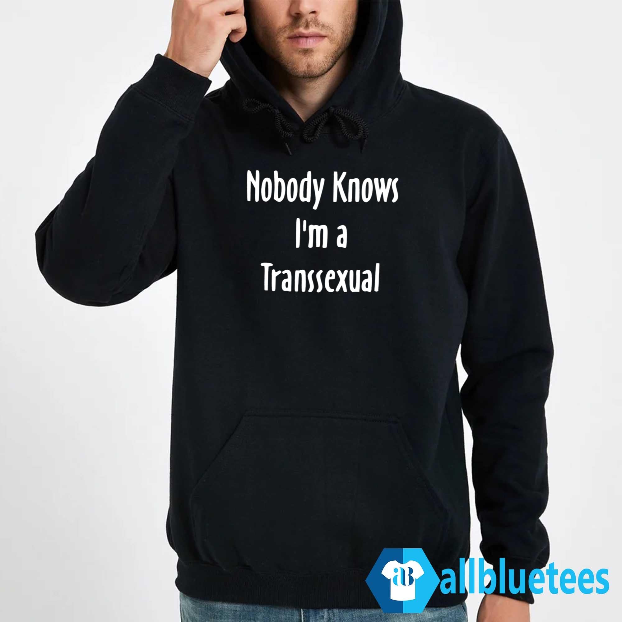 Hunter Schafer Nobody Knows I’m A Transsexual Shirt