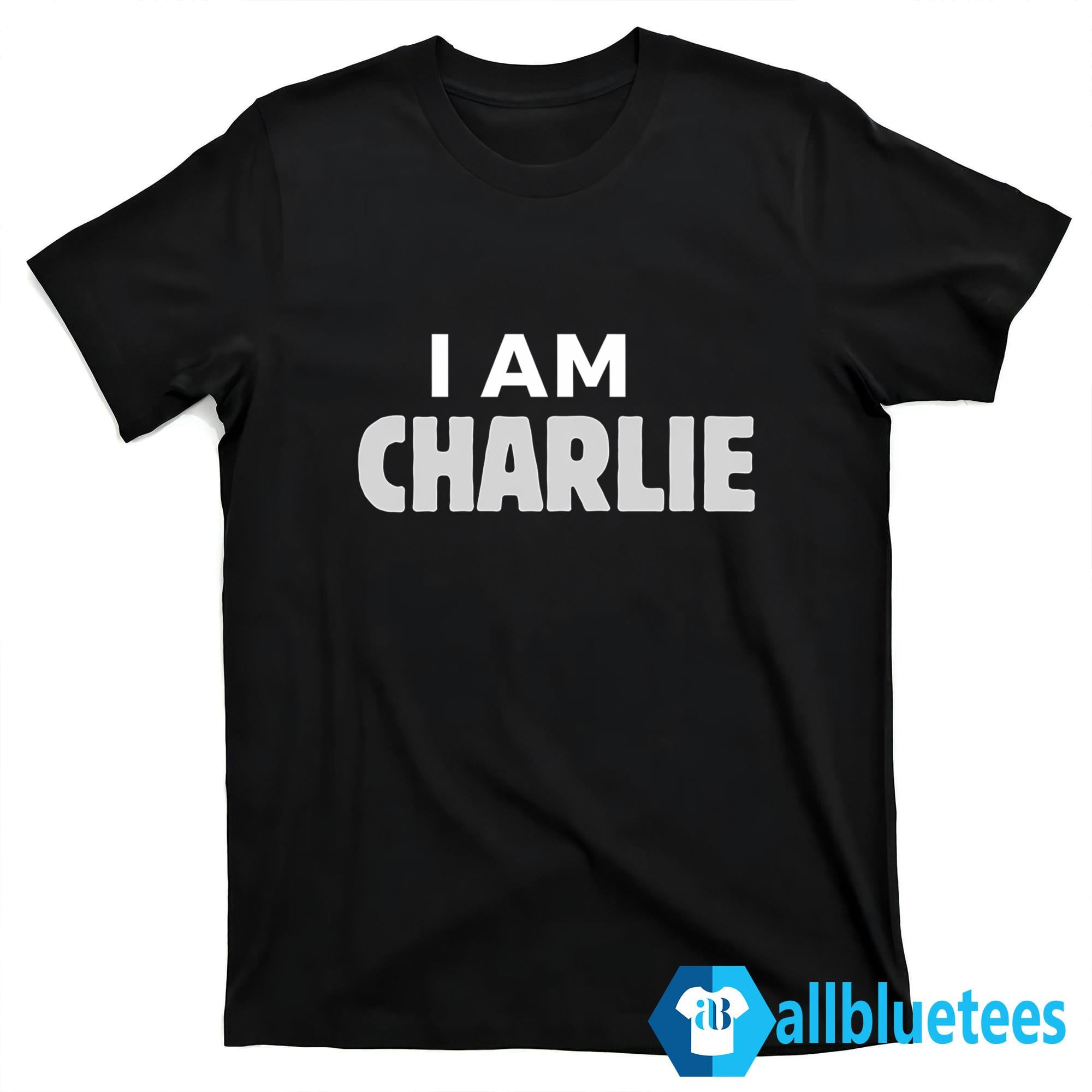 I Am Charlie Shirt