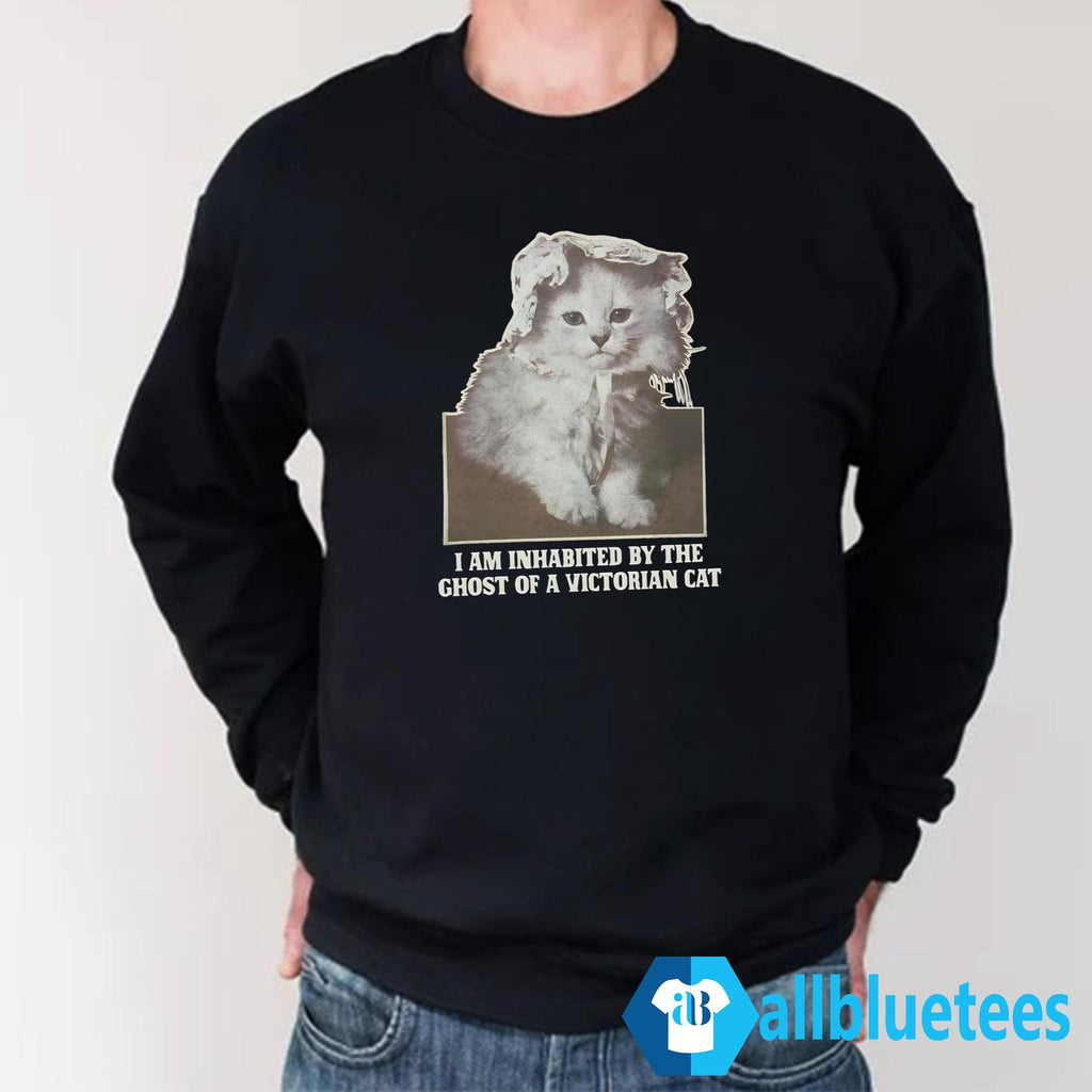 I Am Inhabited By The Ghost Of A Victorian Cat Shirt
