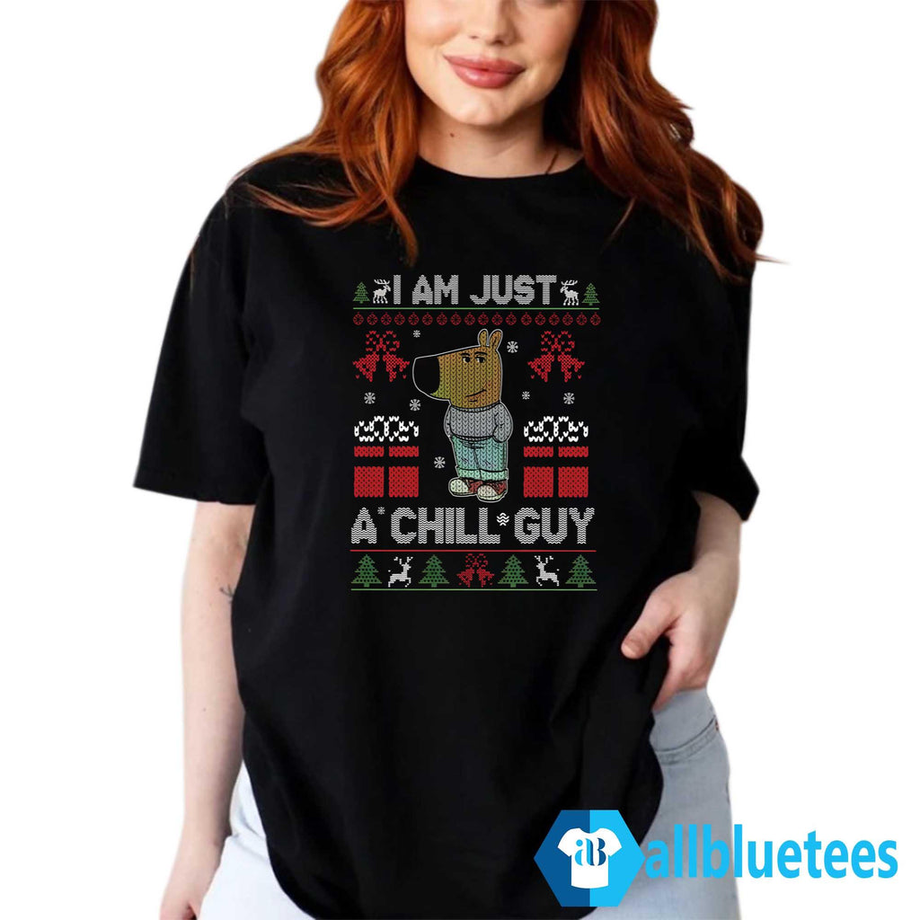 I Am Just A Chill Guy Christmas Sweater