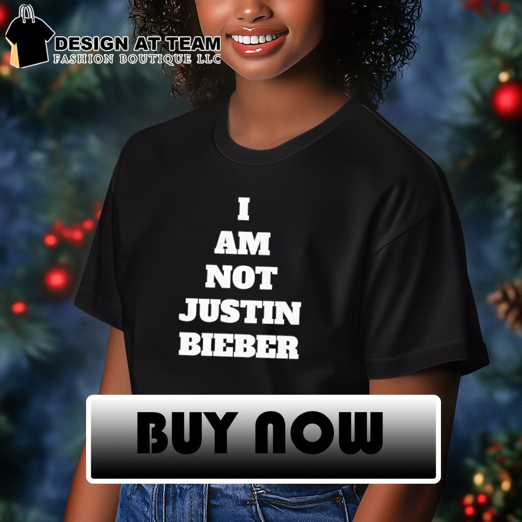 I Am Not Justin Bievber shirt