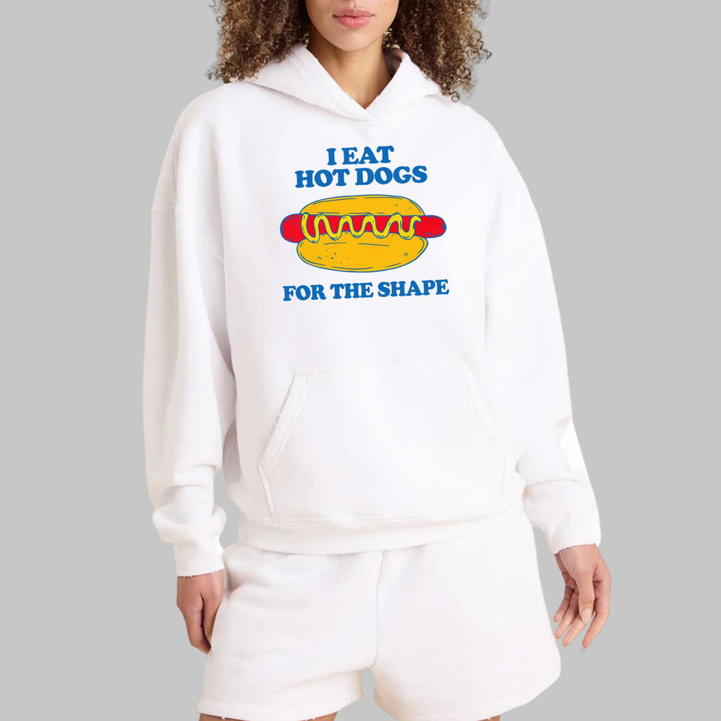 I Eat Hot Dogs For The Shape Shirt