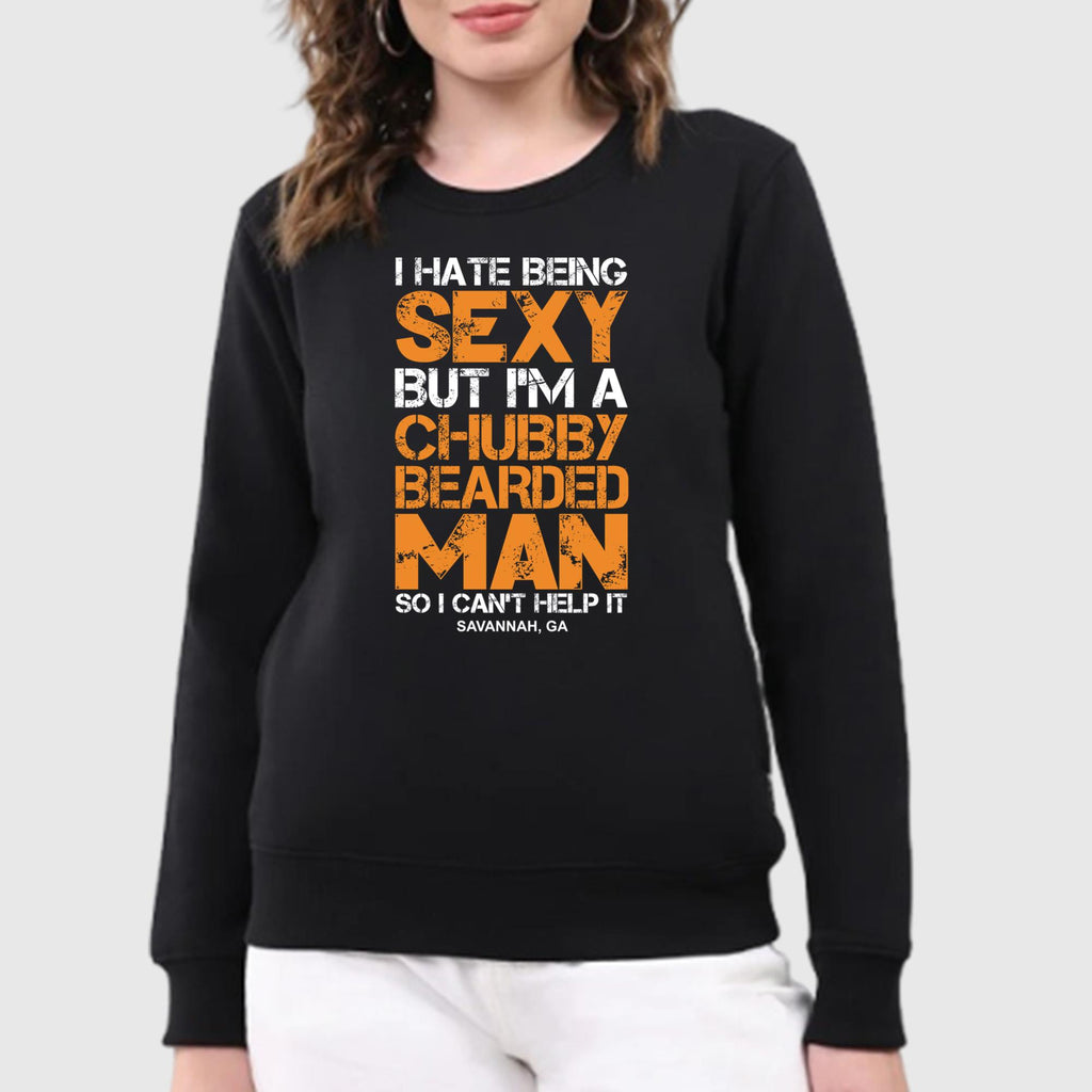 I Hate Being Sexy But I’m A Chubby Bearded Man T-Shirt