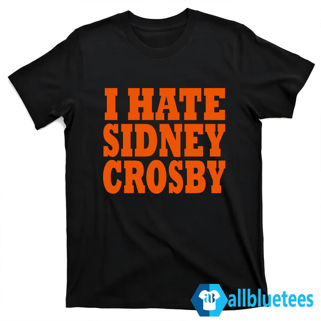 I Hate Sidney Crosby Shirt