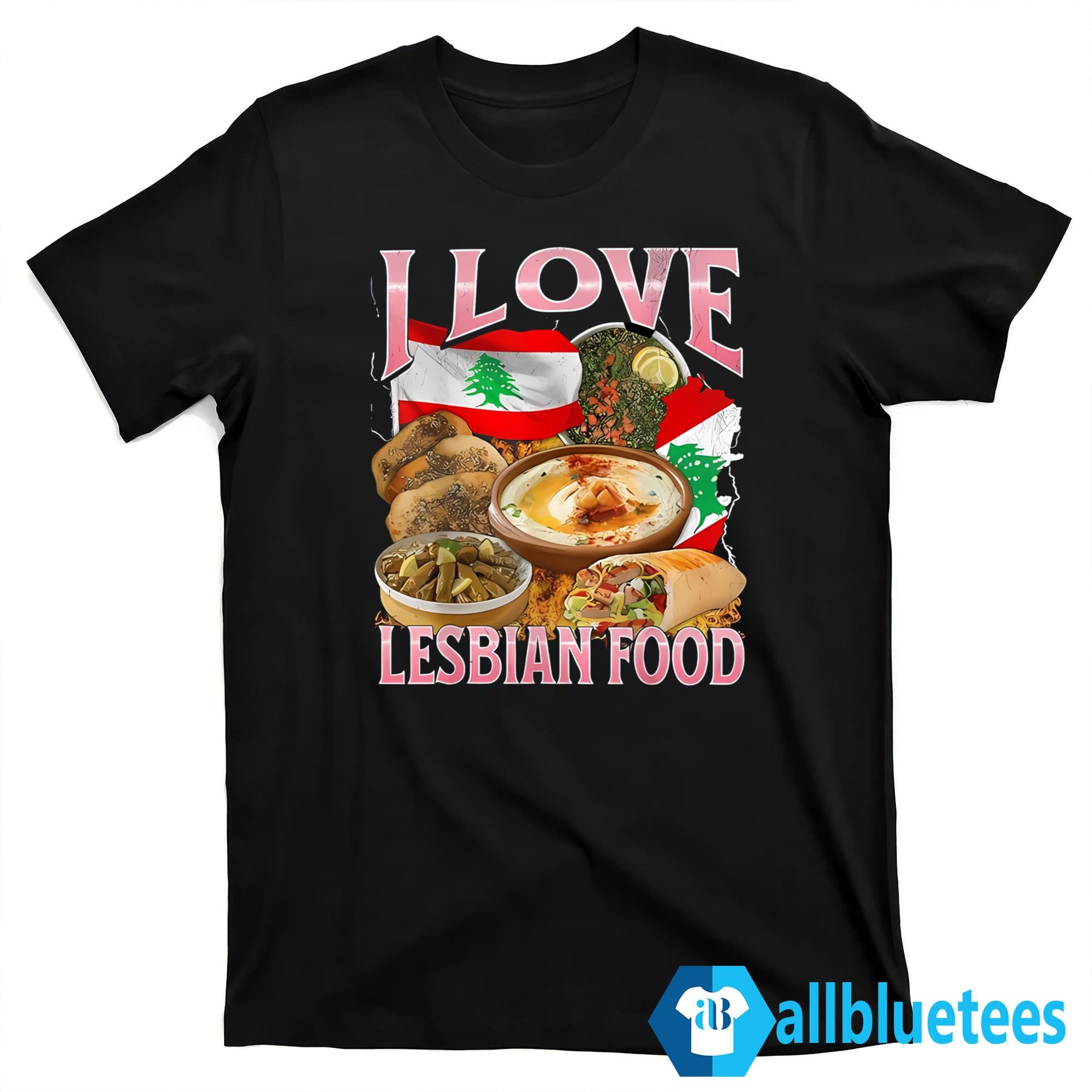 I Love Lesbian Food T-Shirt