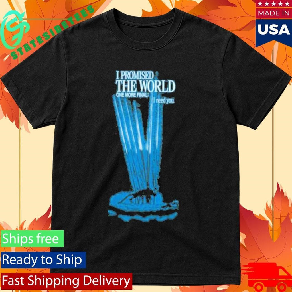 I Promised The World Evangelion Shirt