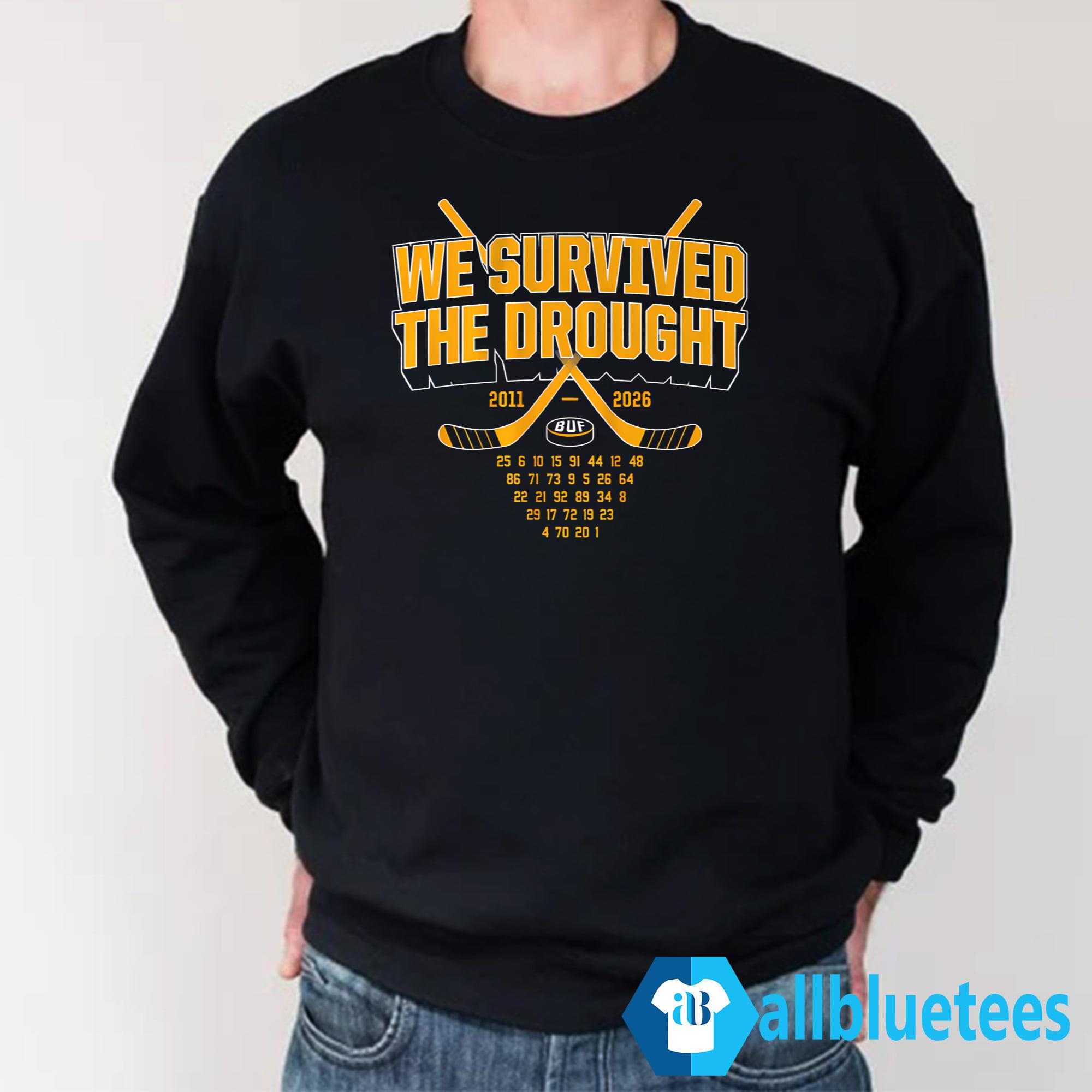 We Survived The Drought 2011–2026 Shirt