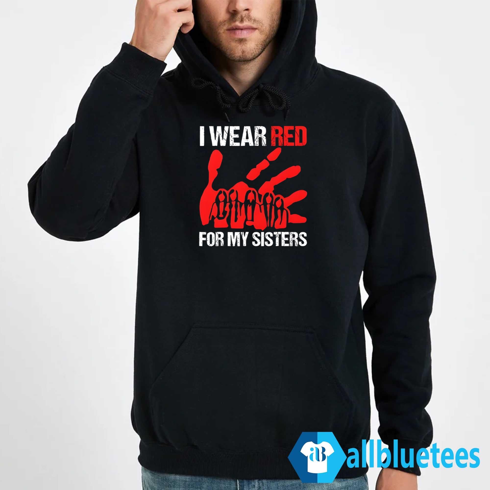 I Wear Red For My Sisters T-Shirt