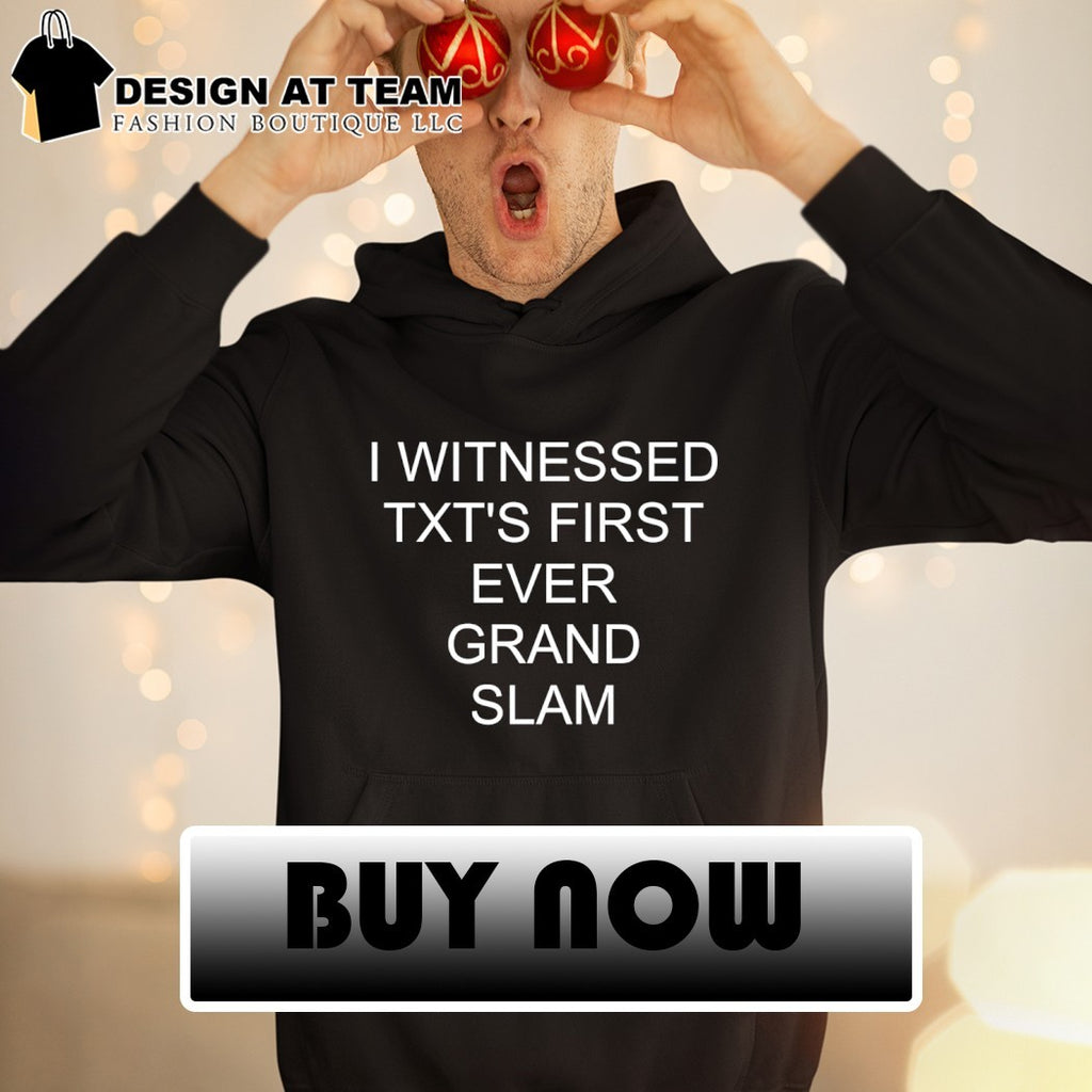 I Witnessed Txt’s First Ever Grand Slam shirt