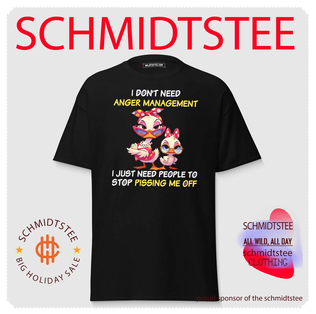 I don’t need anger management I just need people to stop pissing me off cartoon duck shirt