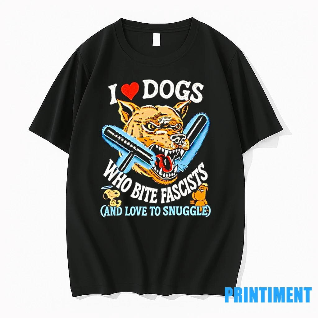 I Heart Dogs Who Bite Fascists And Love To Snuggle Tshirts Sweater