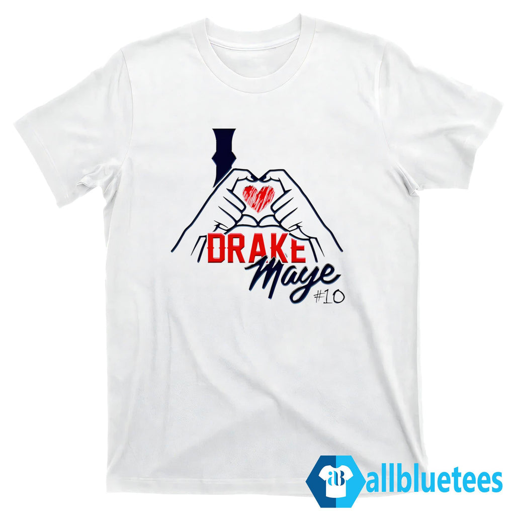 I Love Drake Maye 10 Shirt