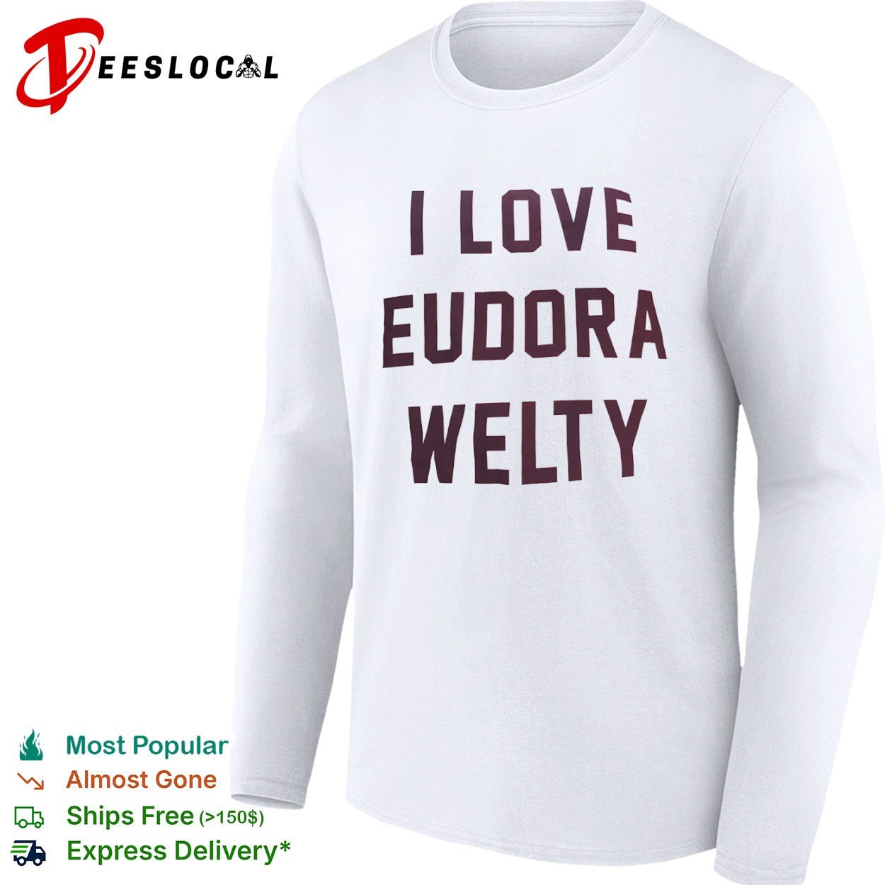 I love Eudora Welty shirt