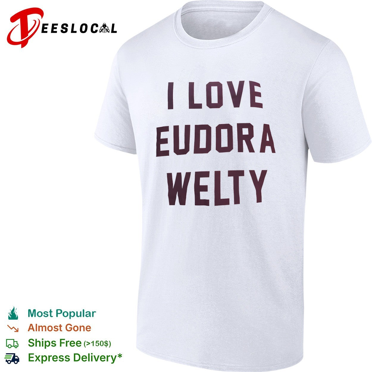 I love Eudora Welty shirt