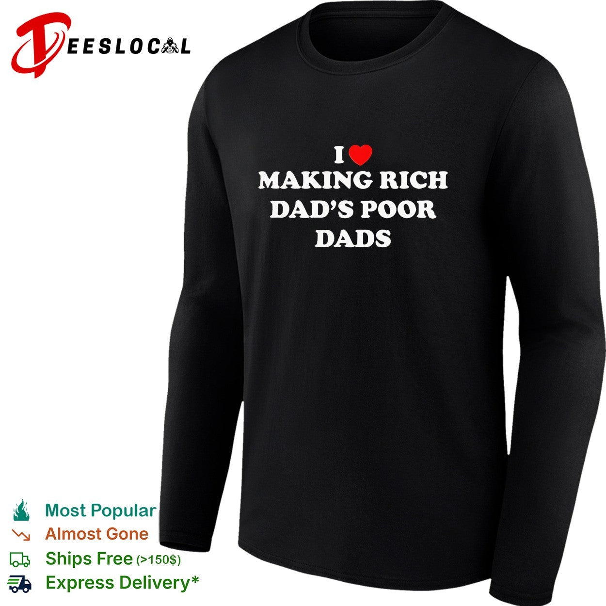 I love making rich dad’s poor dads shirt