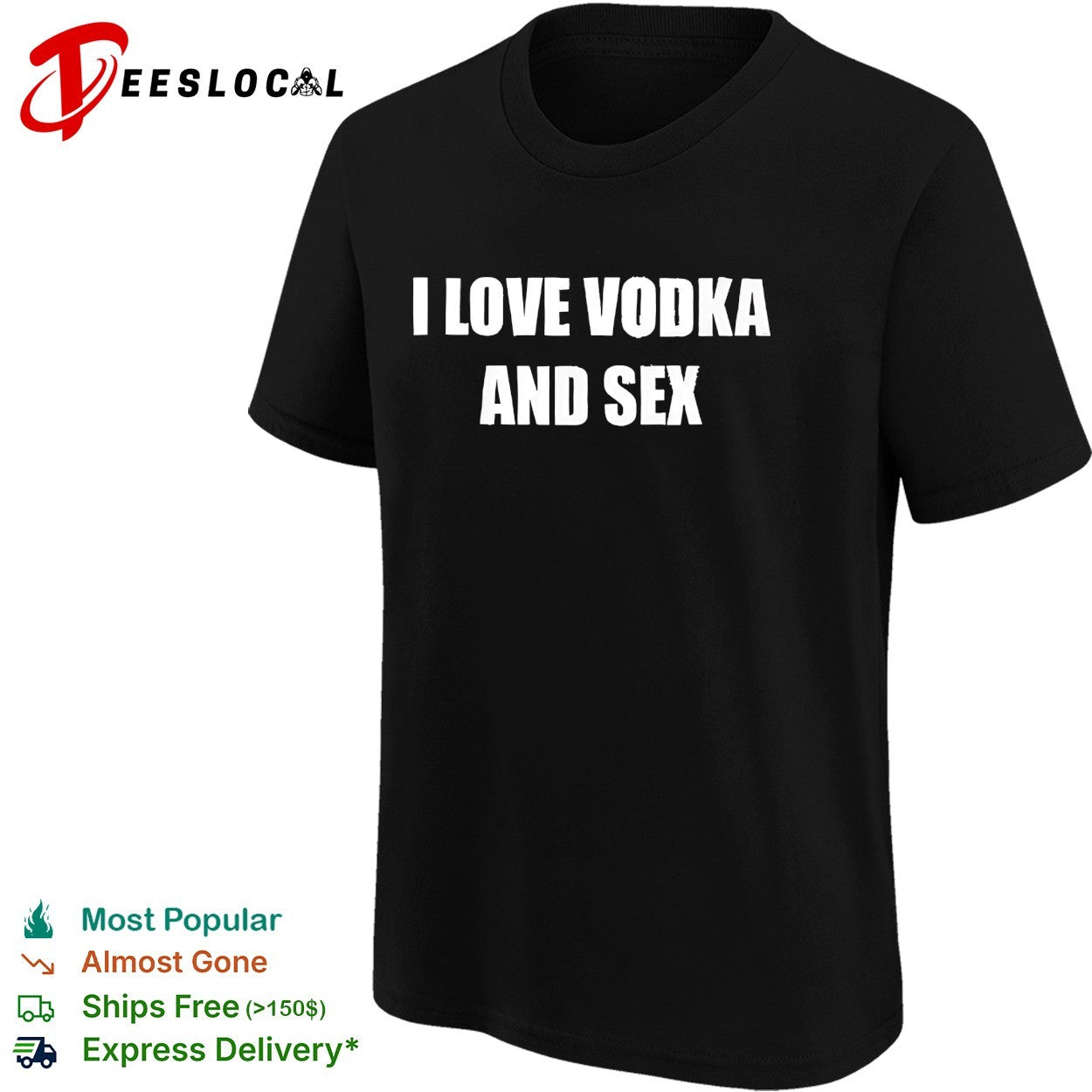 I love vodka and sex shirt