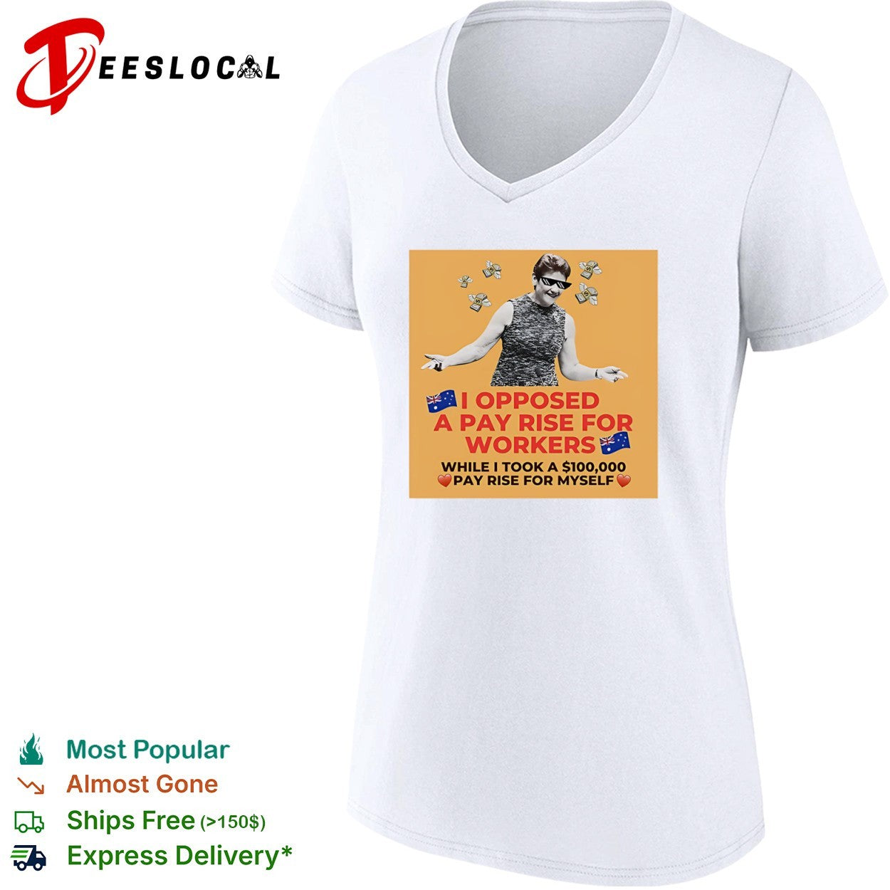I opposed a pay rise for workers while i took a 100000 pay rise for myself woman money shirt