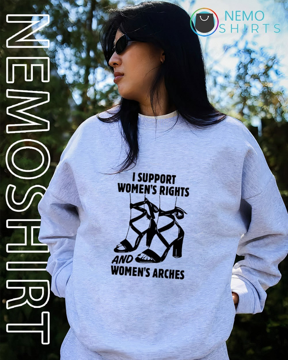 I support women’s rights and women’s arches high heels shoes shirt