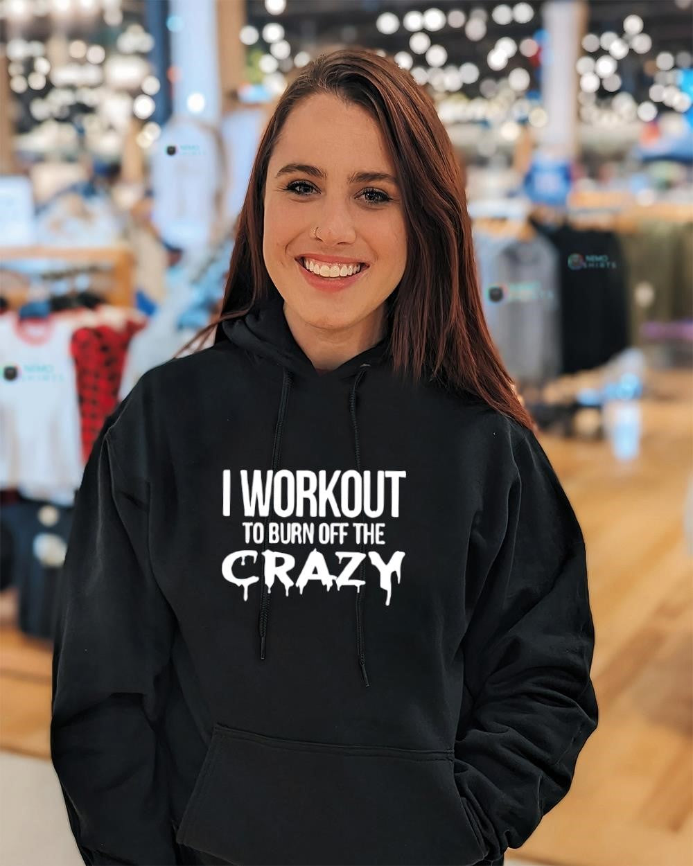 I workout to burn off the crazy shirt