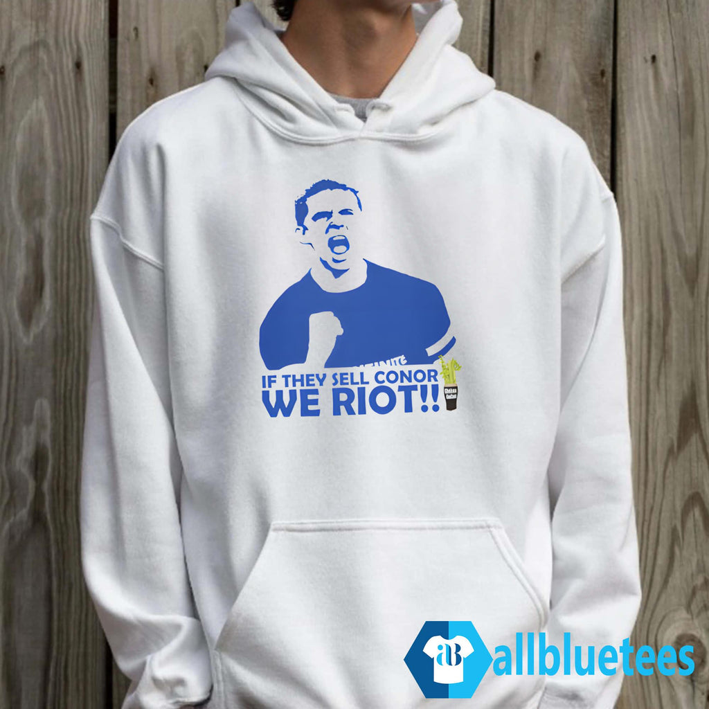 If They Sell Conor We Riot Shirt