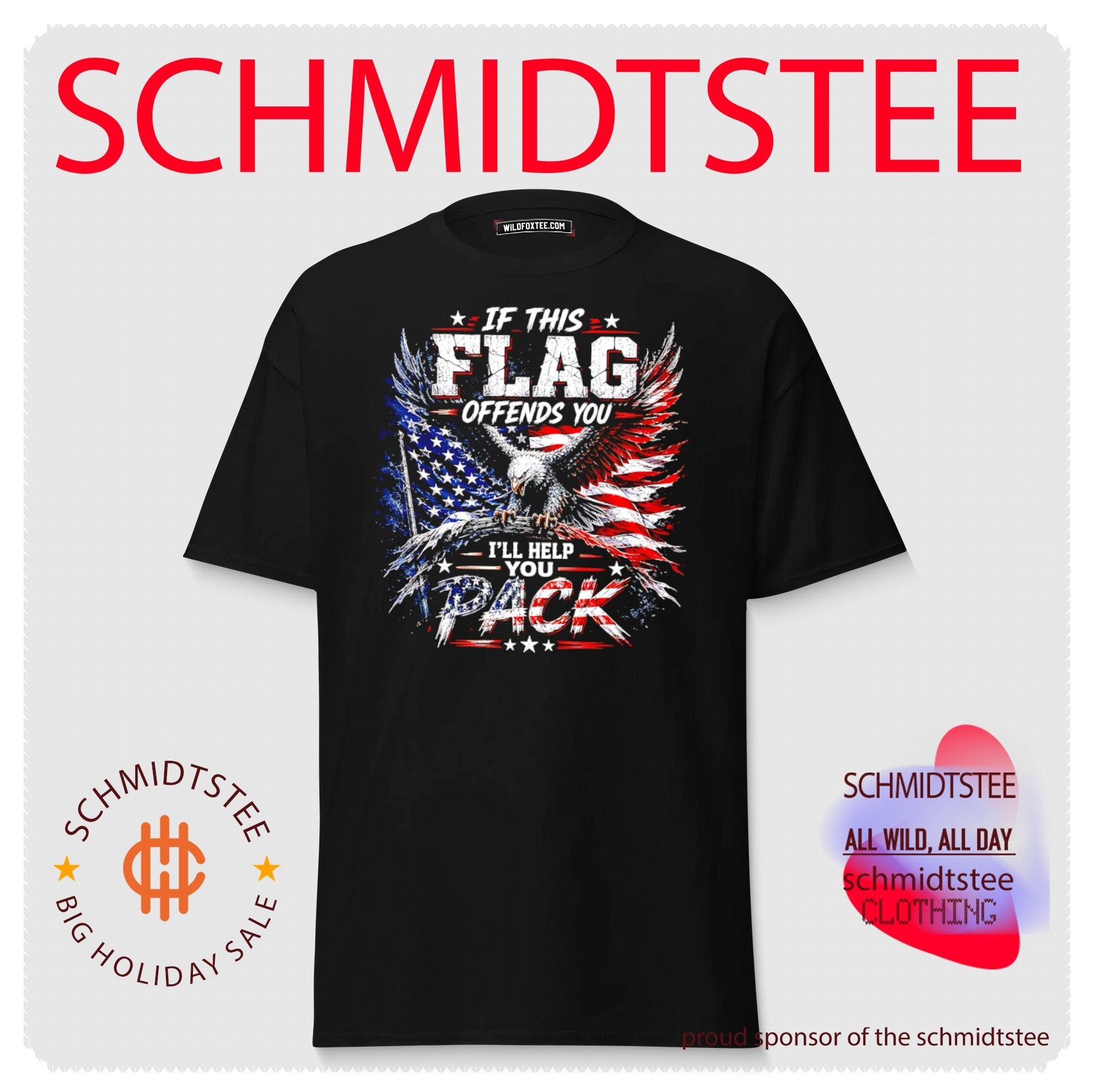 If this flag offends you I’ll help you pack flag shirt