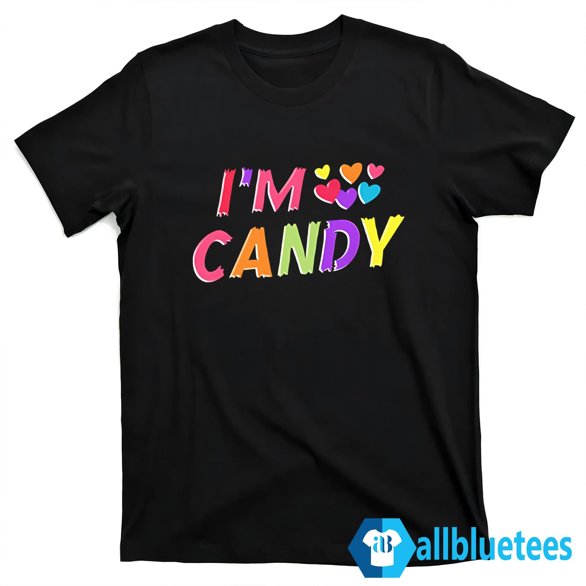 I Am Candy Shirt