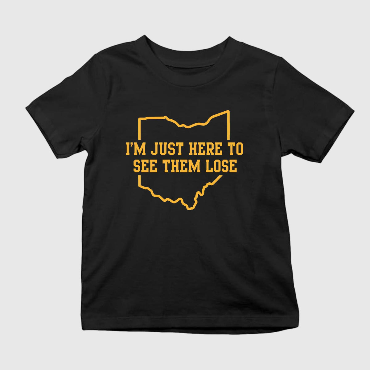 I’m Just Here To See Them Lose Ohio Michigan Shirt