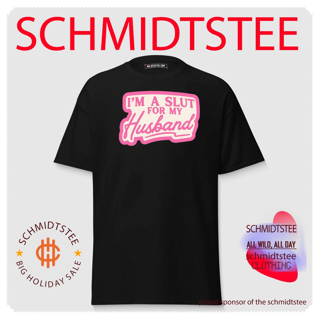 I’m a slut for my husband shirt
