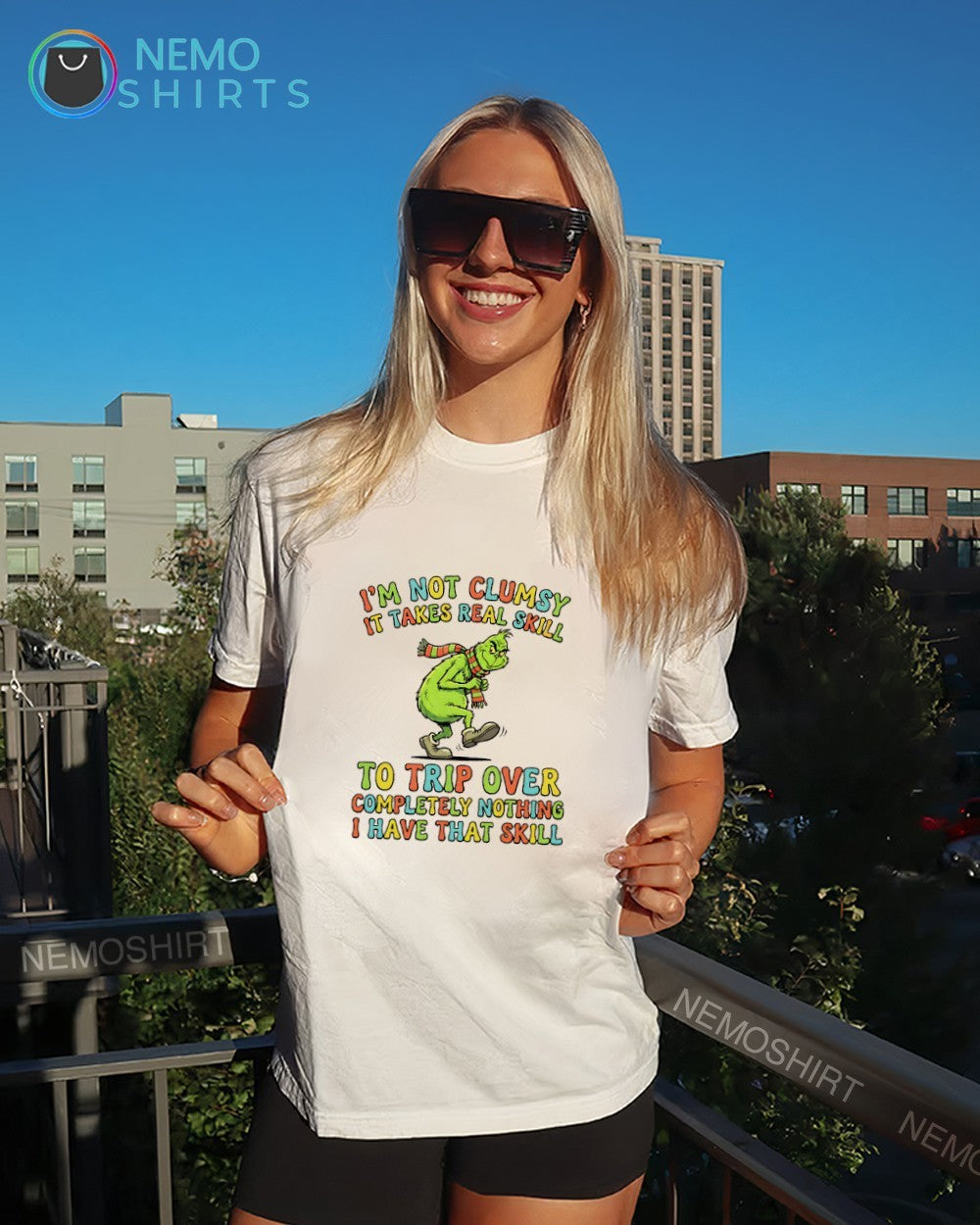 I’m not clumsy it takes real skill to trip over Grinch shirt
