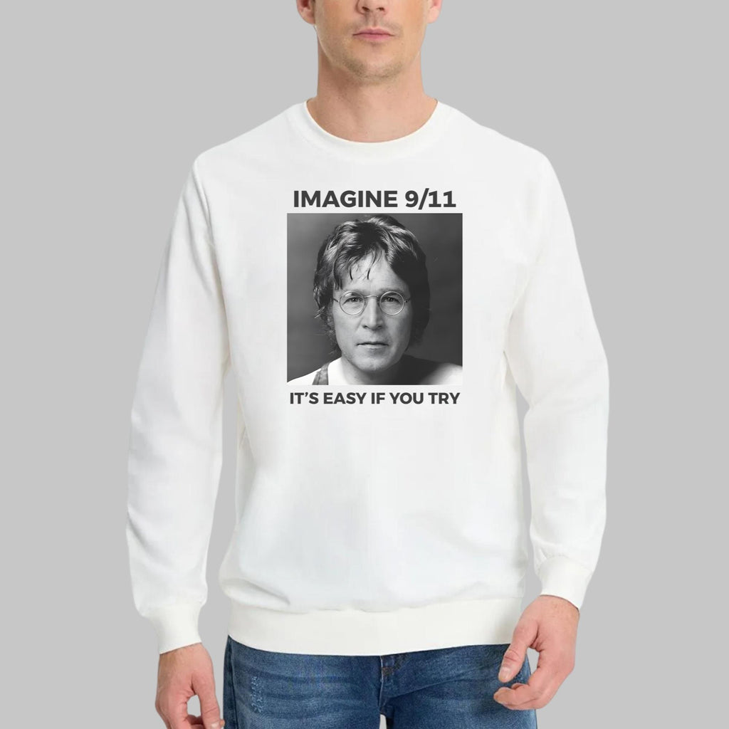 Imagine 9/11 It’s Easy If You Try Shirt