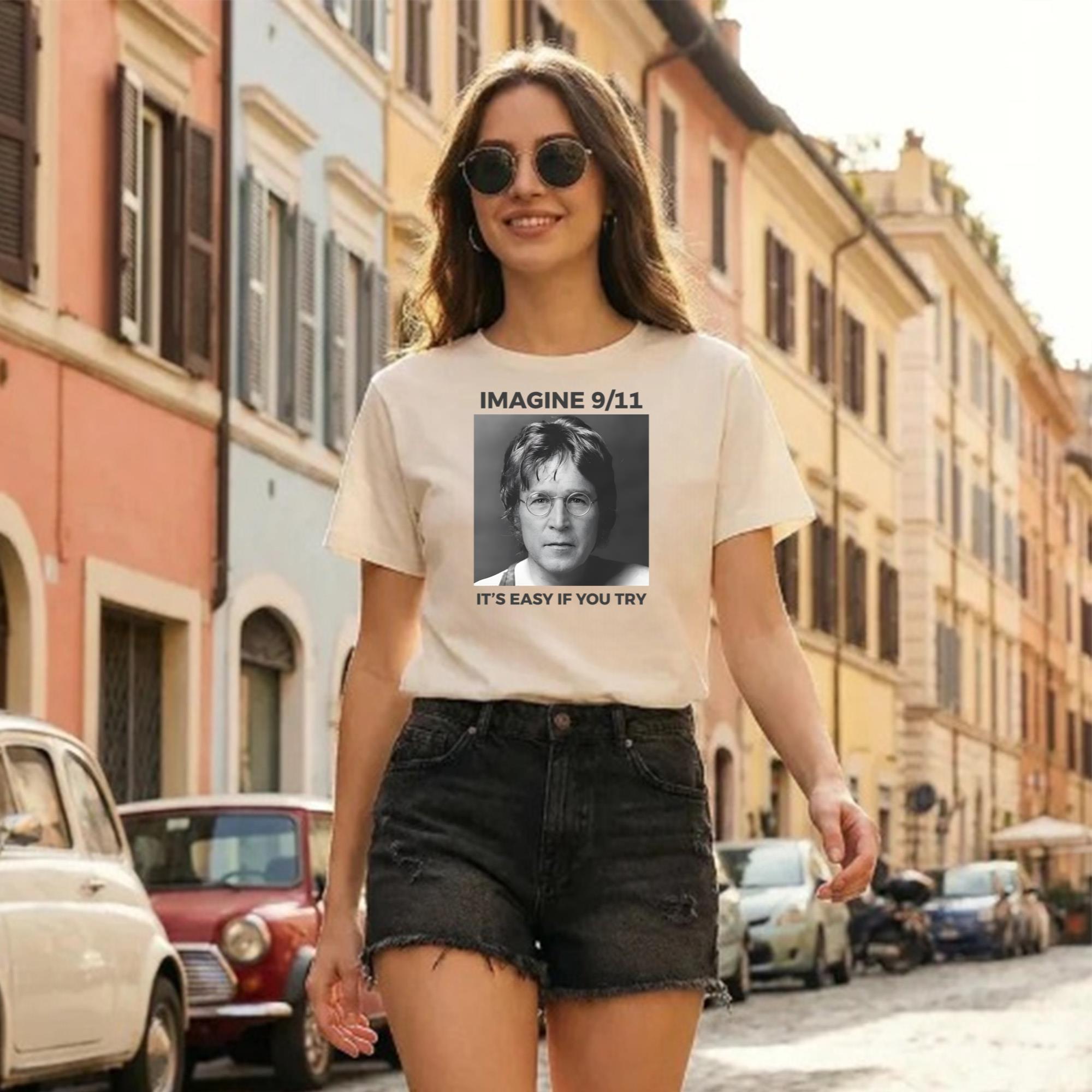 Imagine 9/11 It’s Easy If You Try Shirt