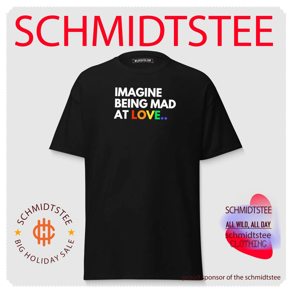 Imagine being mad at love rainbow text shirt