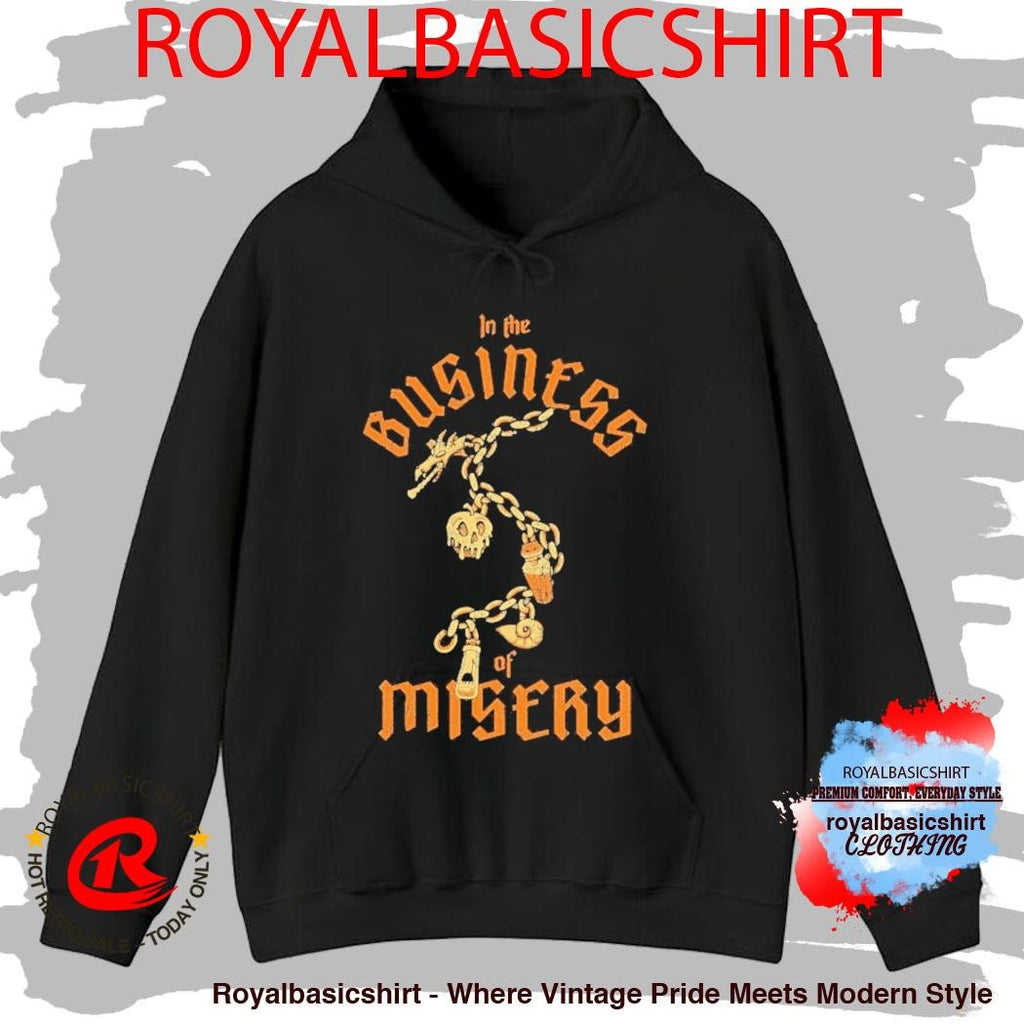 In The Business Of Misery Shirt