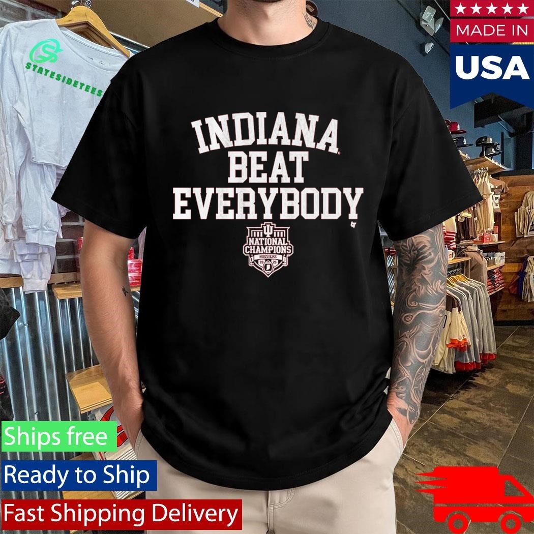 Indiana Football Indiana Beat Everybody 2025 CFP National Champions Shirt